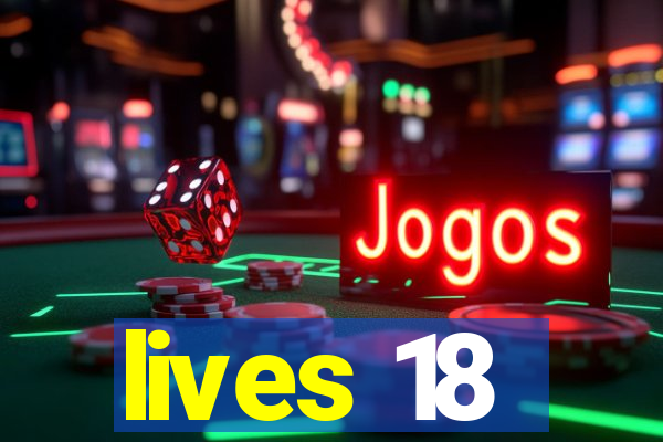 lives 18